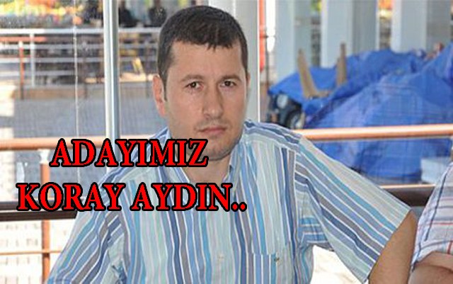 'Eskiler' Koray Aydın dedi..