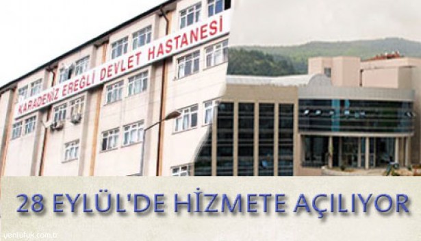 28 EYLÜL'DE HİZMETE AÇILIYOR