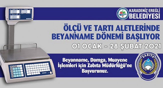 Ölçü ve tartı aletlerinde beyanname dönemi başladı