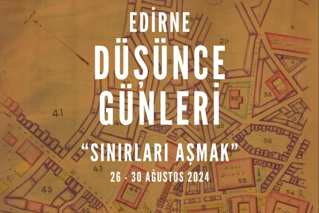 Edirne Düşünce Günleri'nin ikincisi başlıyor
