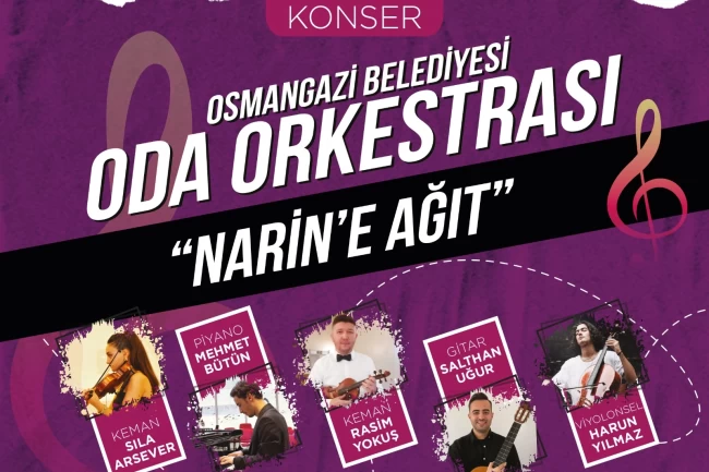 Küçük Narin Osmangazi'de yad edilecek