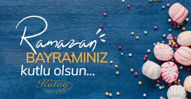 Kutay Pastaneleri bölge halkının Ramazan Bayramını kutlar