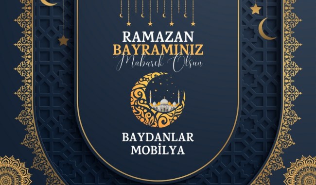 Baydanlar Mobilya Ramazan Bayramı mesajı