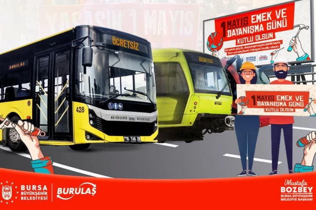 1 Mayıs'ta Bursa'da da ulaşım ücretsiz