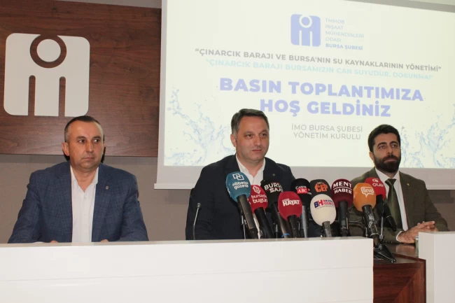 İMO Bursa Şubesi'nden Çınarcık Barajı uyarısı!