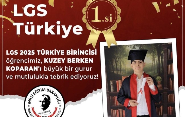 LGS 2025 Türkiye Birincisi Kuzey Berken KOPARAN, Kdz. Ereğli’nin Gururu Oldu!