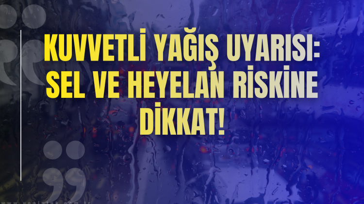 Batı Karadeniz için kuvvetli yağış uyarısı: Sel ve heyelan riskine dikkat!