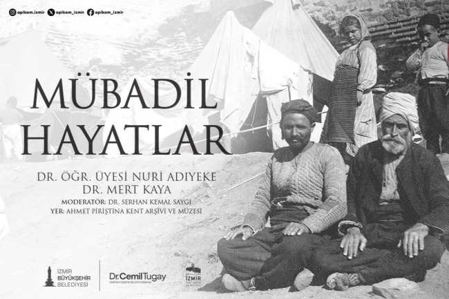 İzmir'de kent söyleşileri "Mübadil Hayatlar" ile sürüyor