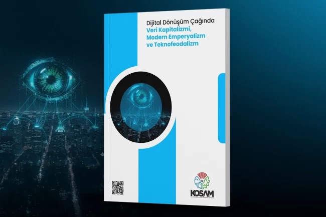 KOSAM'dan dijital egemenlik raporu