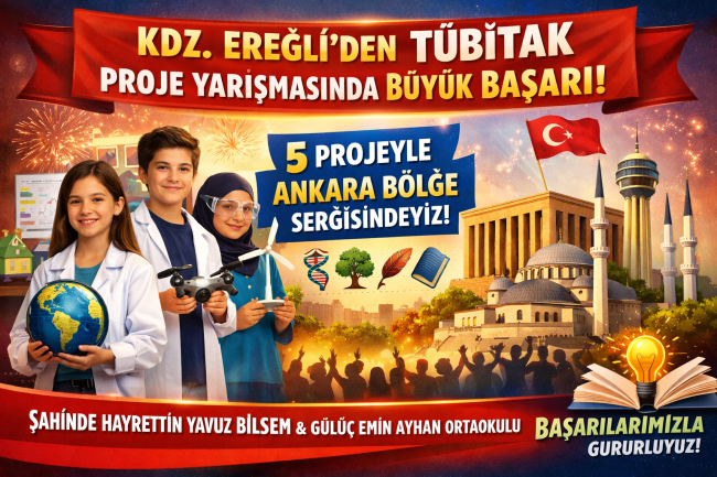 Kdz. Ereğli’den TÜBİTAK Proje Yarışmasında Büyük Başarı