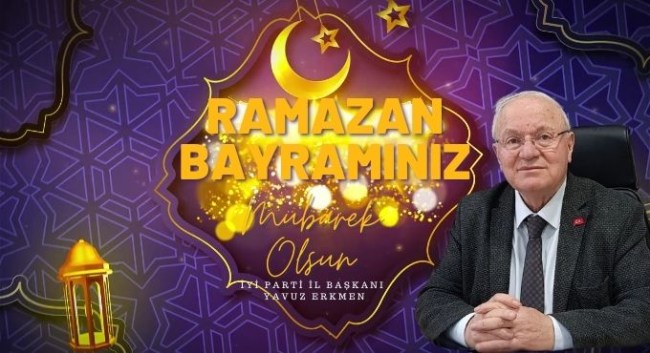 Yavuz Erkmen bayram tebriği