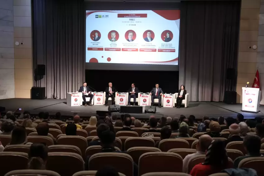 Konya'da iş sağlığı ve güvenliği alanında ulusal buluşma