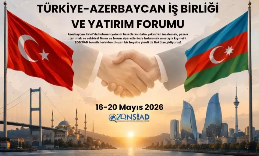 ZONSİADtan uluslararası açılım: Almanya ve Mısırın ardından sıra Azerbaycanda