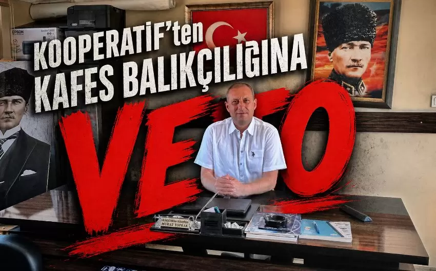 Kafes Balıkçılığı projesinde kritik dönemeç: Kooperatif karşı çıktı