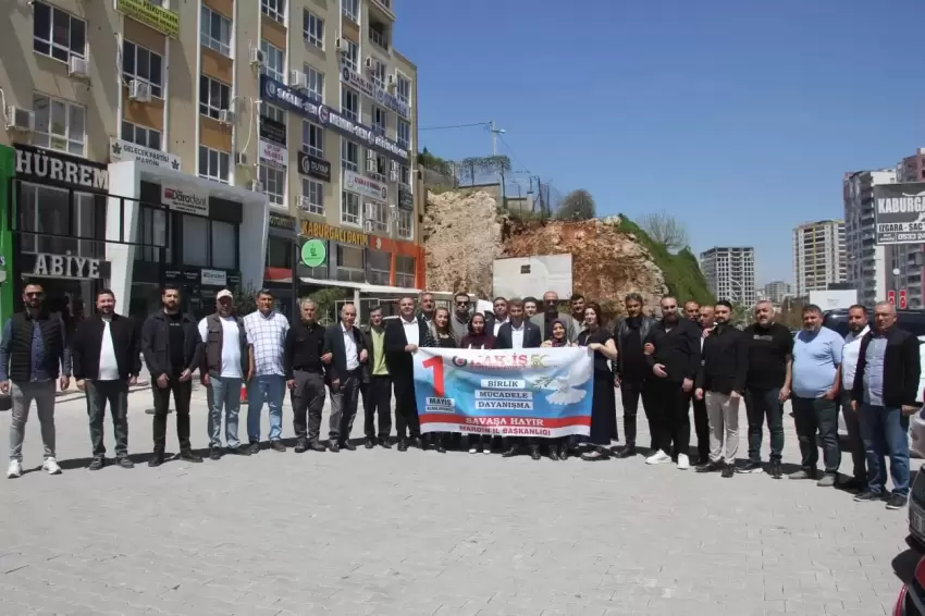 HAK-İŞ ve Hizmet-İş Sendikası Mardinden 1 Mayıs mesajı: Barış, Adalet ve Dayanışma İçin Meydanlardayız