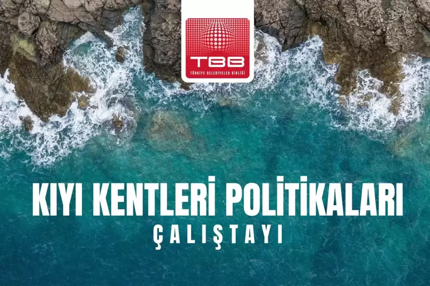 Ege Bölgesi Kıyı Çalıştayı 2 Haziranda İzmirde