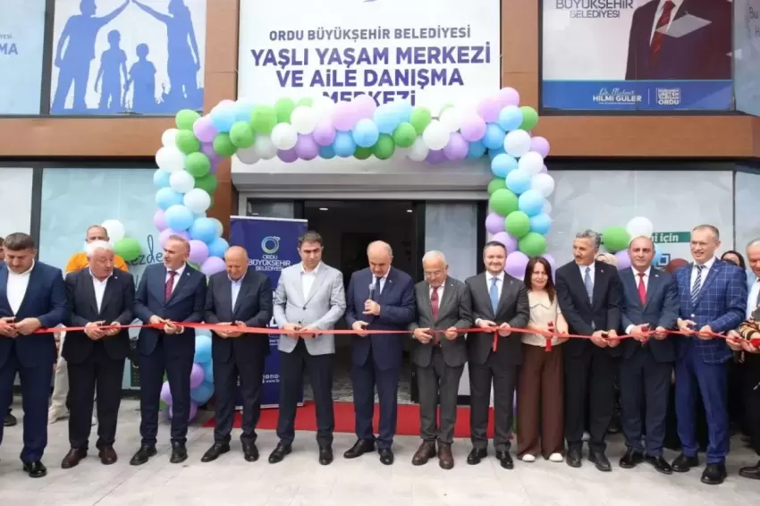 Orduda Yaşlı Yaşam Merkezi ve Aile Danışma Merkezi açıldı