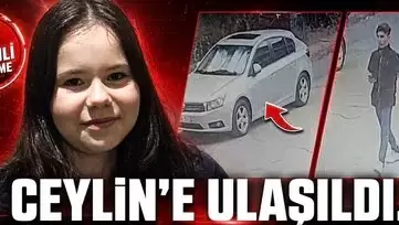 Ceylin bulundu. Yanındaki şahıs yakalandı