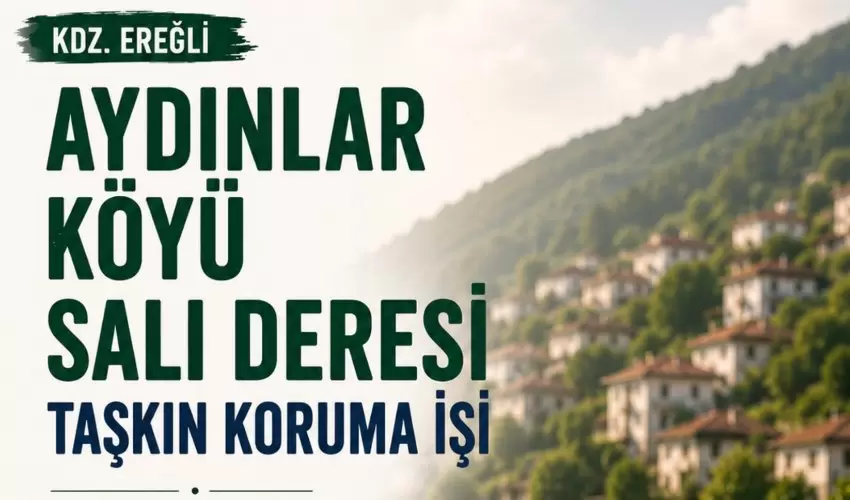 Aydınlar Köyü Salı Deresine 3,5 km taşkın koruma duvarı yapılacak