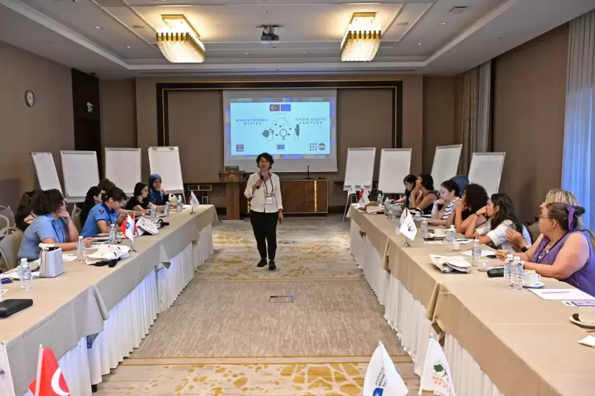 Antalya, kadın dostu kent vizyonunu güçlendiriyor
