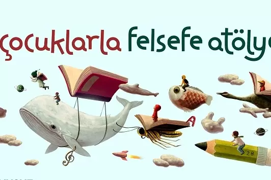 Sakaryada Çocuklarla Felsefe Atölyesinde kayıtlar başlıyor