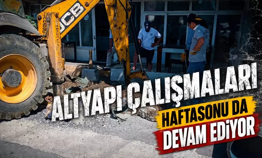 Bozhanede altyapı çalışmaları hafta sonu da sürüyor