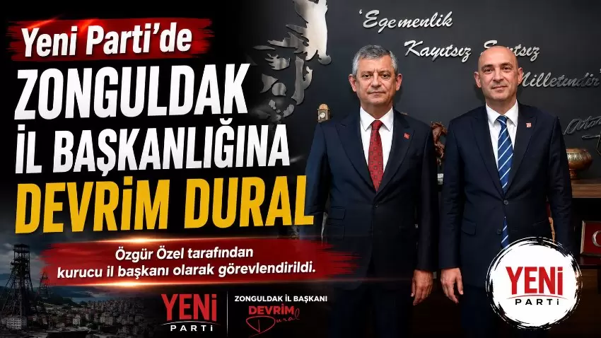 CHPden istifa eden Devrim Dural, Yeni Partinin Zonguldak Kurucu İl Başkanı oldu