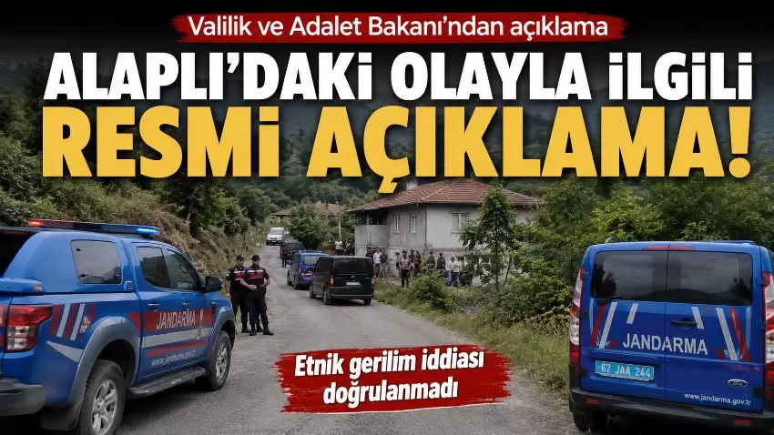 Alaplıdaki olayla ilgili resmi açıklama: “Münferit bir anlaşmazlık”