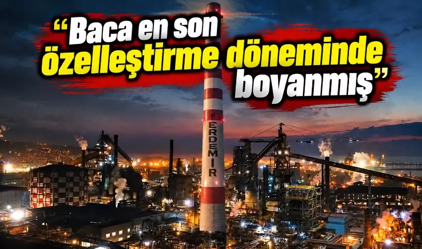 Erdemirin bacası boyandı, ‘Satılıyor mu telefonları geldi