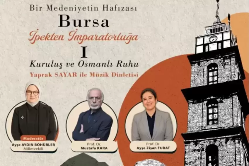 Bursanın 700 yıllık mirası konuşulacak