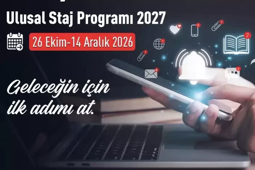 Ulusal Staj Programı 2027 başvuruları için son gün 14 Aralık