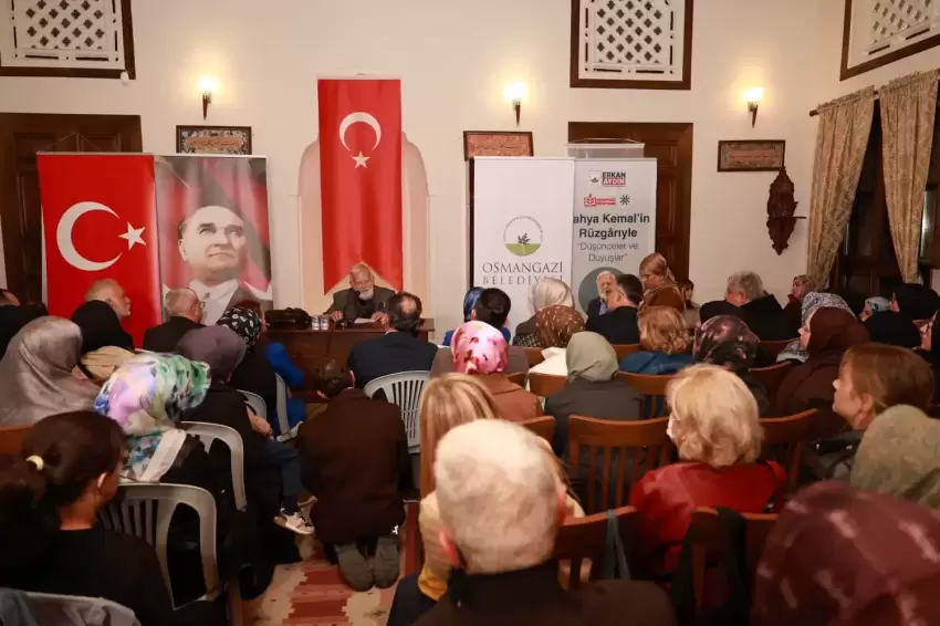 Bursa Osmangazide Sadettin Öktenden Yahya Kemalin fikir dünyasına yolculuk