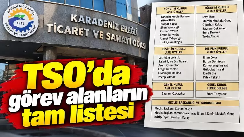 Kdz.Ereğli TSOda görev alanların tüm listesi