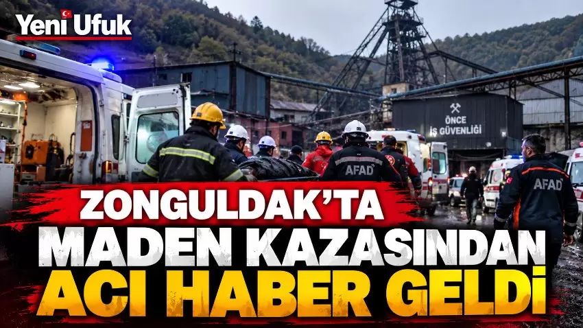 Zonguldakta maden faciası: 2 işçi hayatını kaybetti