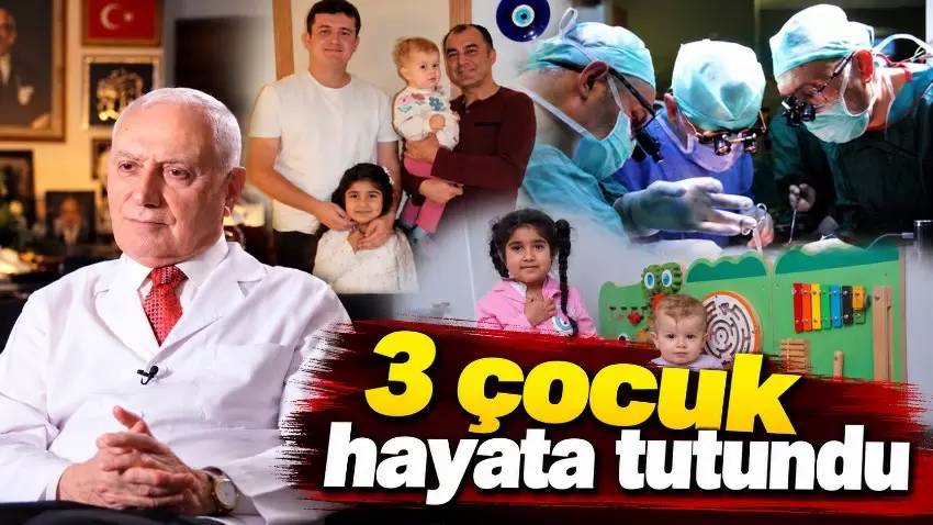 Haberal ve ekibinden 16 saatlik operasyon maratonu: 3 çocuk hayata tutundu