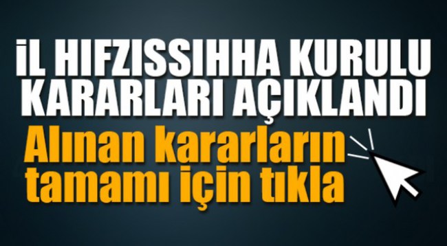 Zonguldak İl Hıfzıssıhha kurulu yeni kararları açıkladı