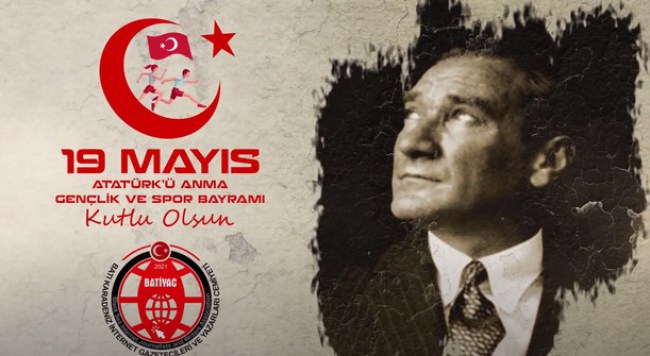 BATİYAC, 19 Mayıs'ı gururla kutlar