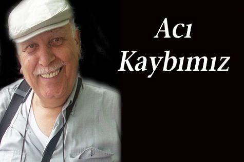 Çağırıcı'yı yitirdik