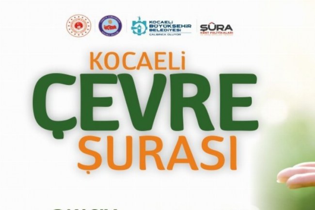 Kocaeli Çevre Şurası düzenleyecek