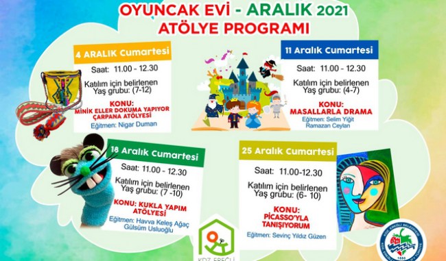 Oyuncak evi aralık ayı Atölye takvimi açıklandı