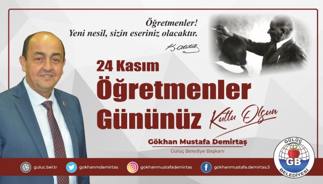 Gülüç Belediye Başkanı Gökhan Demirtaş'tan 24 Kasım Öğretmenler Günü kutlaması