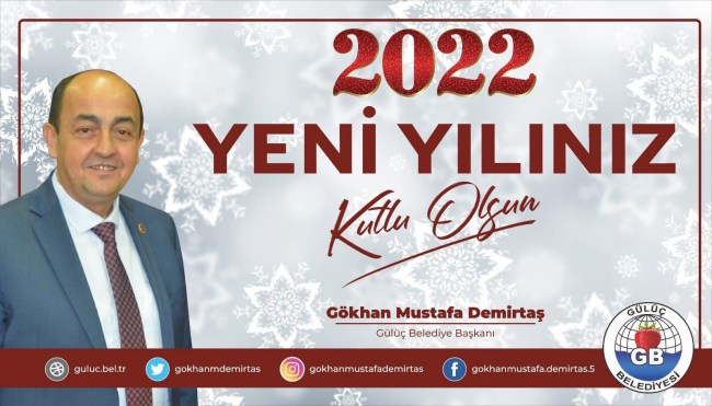 2022’de Gülüç’ümüzü kalkındırmaya devam edeceğiz