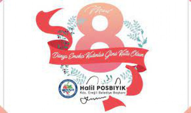 Başkan Posbıyık’tan 8 Mart mesajı