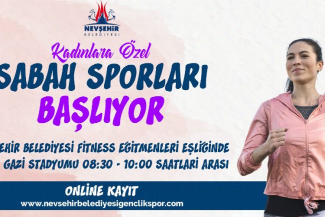 Nevşehir'de kadınlara özel sabah sporu 