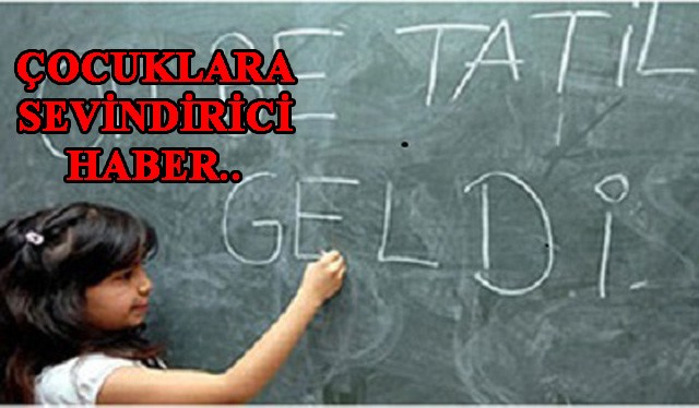 Okullar yarın tatil!..