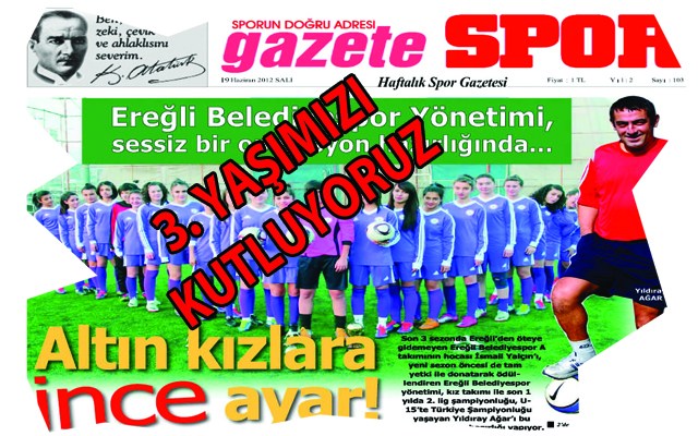 Bölgenin ilk ve tek spor gazetesi 3. yayın yılını kutluyor..