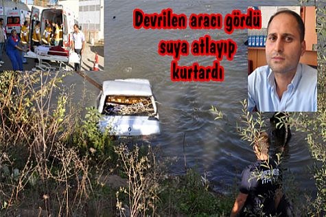 Baba ve iki kızı son anda kurtarıldı..