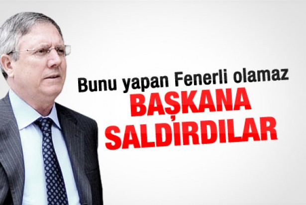 Aziz Yıldırım'a saldırmak istediler