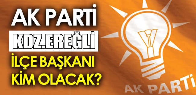 AK Parti’de ilçe başkanlığı yarışı başladı