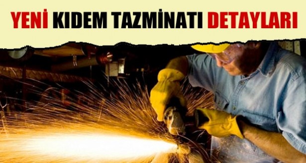 Kıdem tazminatında yeni düzenleme